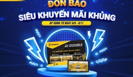 Đón bão siêu khuyến mãi 3 sản phẩm: Z500, Z800 Pro, Z800 New